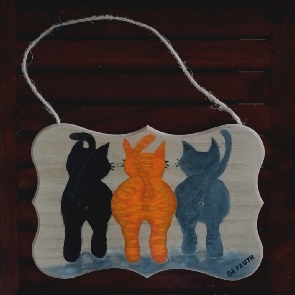 Wooden 9" X 6" kitty butts plaque in acrylic paint..finished with spray sealant